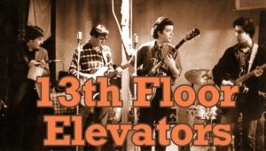 13th floor elevators miembros Roky Erickson, Tommy Hall, Stacy Sutherland, Danny Thomas